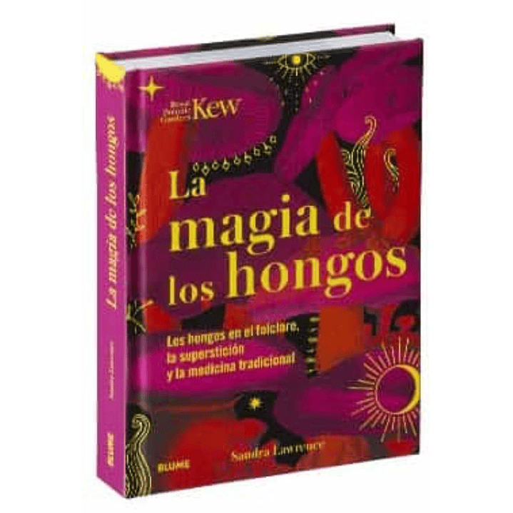 La Magia De Los Hongos - Lawrence, Sandra 1