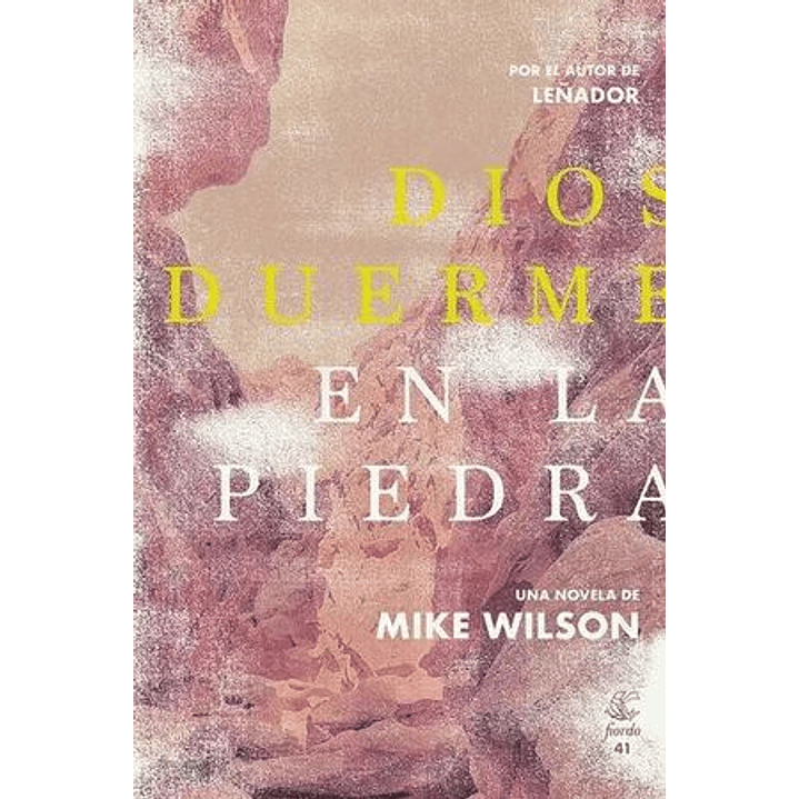 Dios Duerme En La Piedra - Wilson, Mike 1