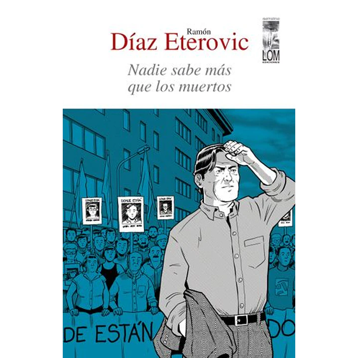 Nadie Sabe Mas Que Los Muertos - Diaz Eterovic, Ramon 1