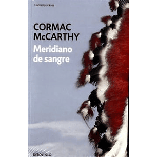Meridiano De Sangre - Mccarthy, Cormac