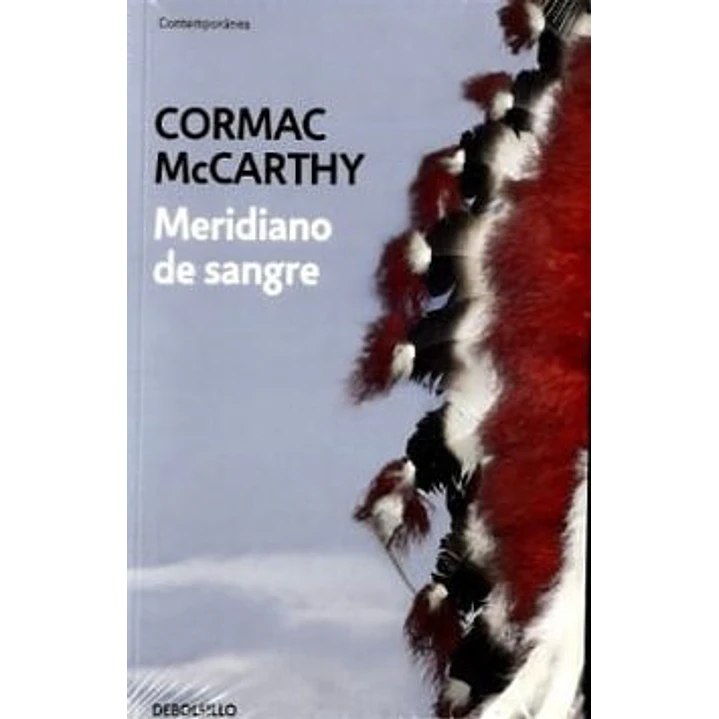 Meridiano De Sangre - Mccarthy, Cormac 1
