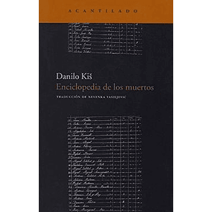 Enciclopedia De Los Muertos - Kis, Danilo