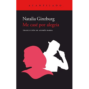 Me Case Por Alegria - Ginzburg, Natalia