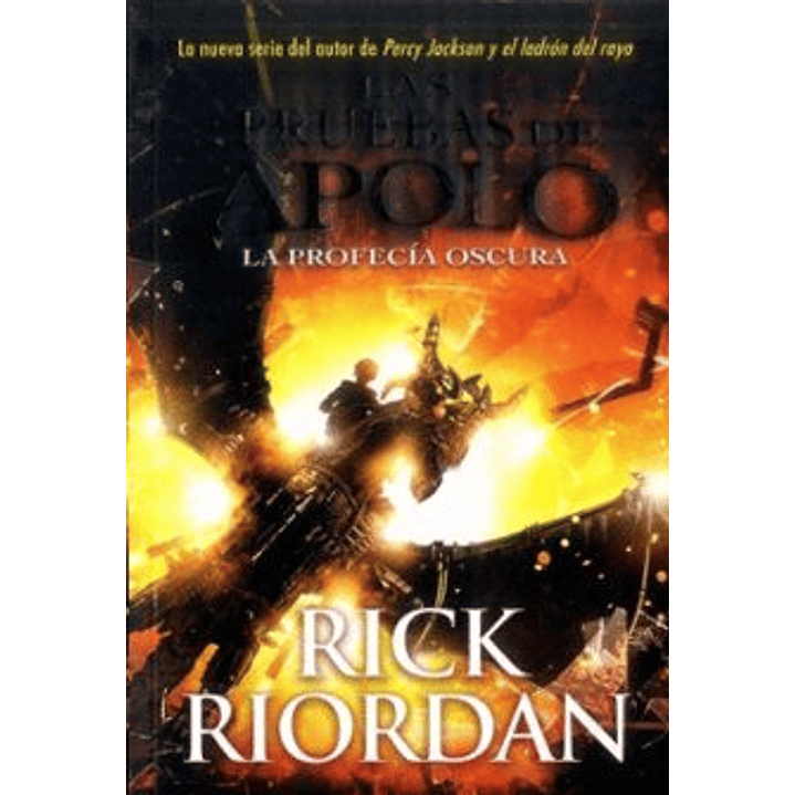 Las Pruebas De Apolo 2 La Profecia Oscura - Riordan, Rick 1