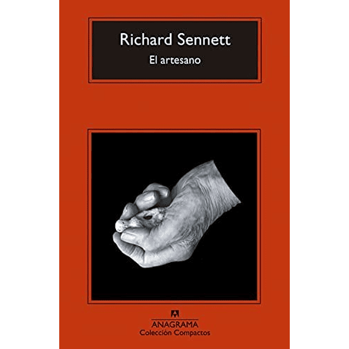 El Artesano - Sennett, R. 1