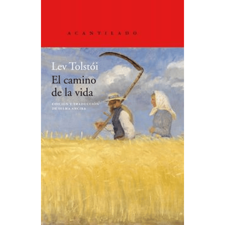 El Camino De La Vida - Tolstoi, Leon 1