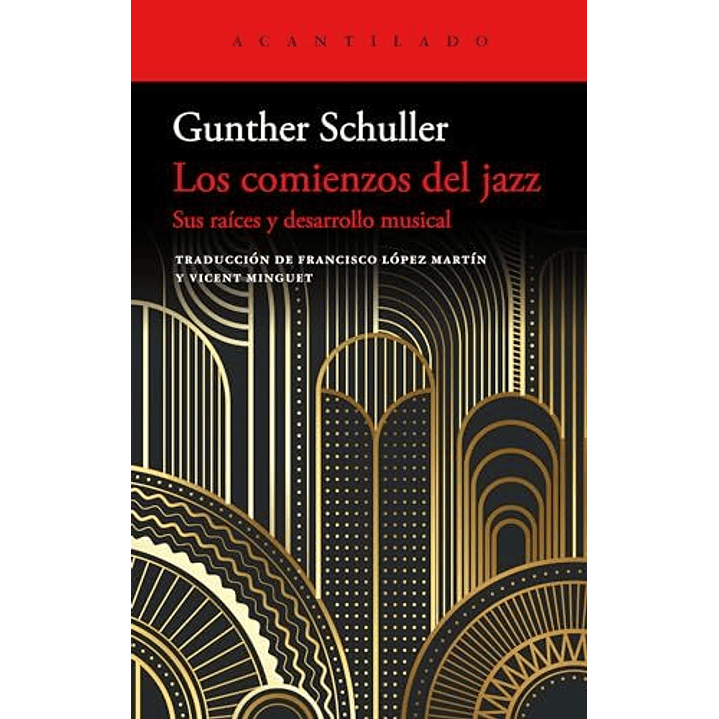 Los Comienzos Del Jazz - Schuller, Gunther 1