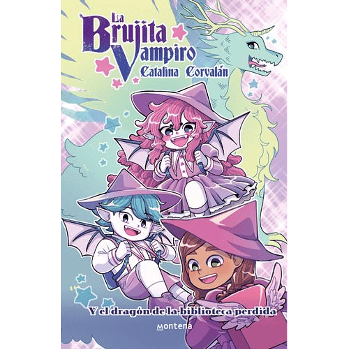 La Brujita Vampiro Y El Dragon De La Biblioteca Perdida - Corvalan, Catalina 1