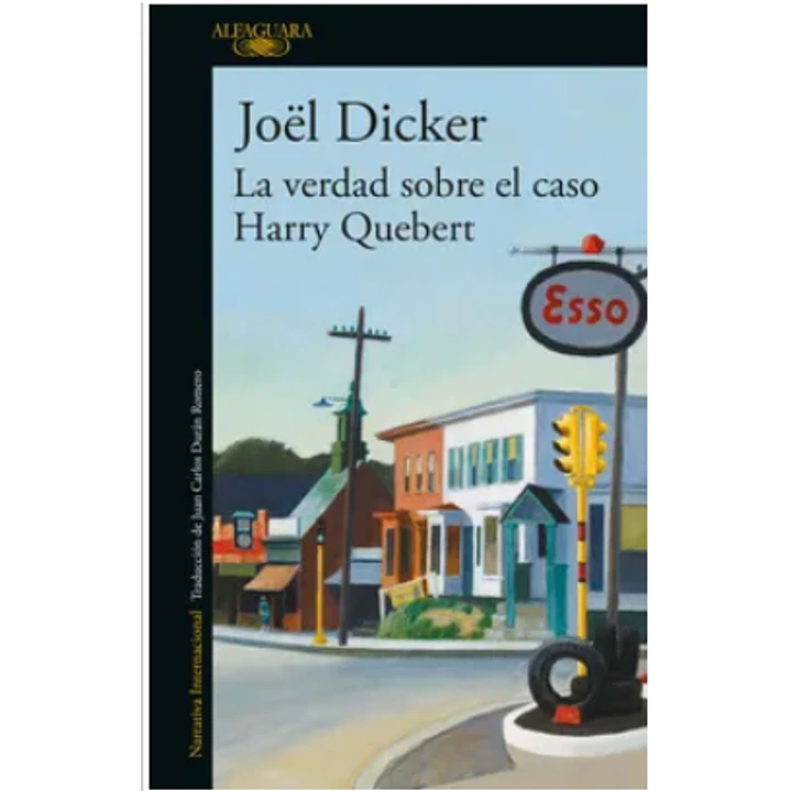 La Verdad Sobre El Caso Harry Quebert - Dicker, Jöel 1