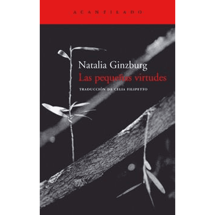 Las Pequeñas Virtudes - Ginzburg, Natalia 1