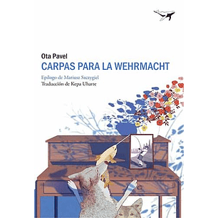 Carpas Para La Wehrmacht - Pavel, Ota