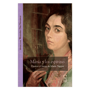 Maria Y Los Espiritus - Tupper, Maria