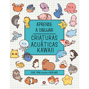 Aprende A Dibujar Criaturas Acuaticas Kawaii - Yong, Olive