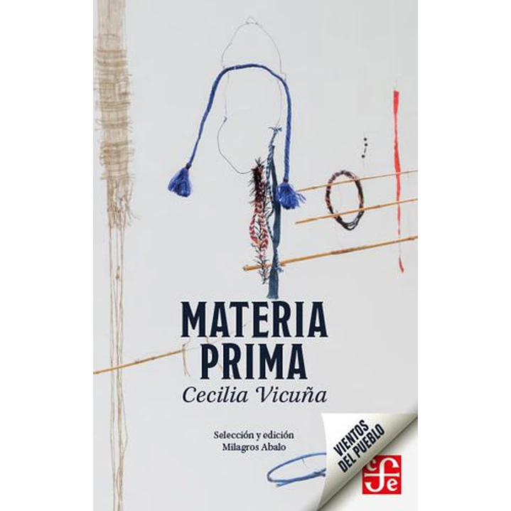 Materia Prima - Vicuña, Cecilia 1