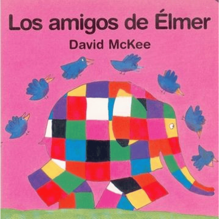 Los Amigos De Elmer - David Mckee 1
