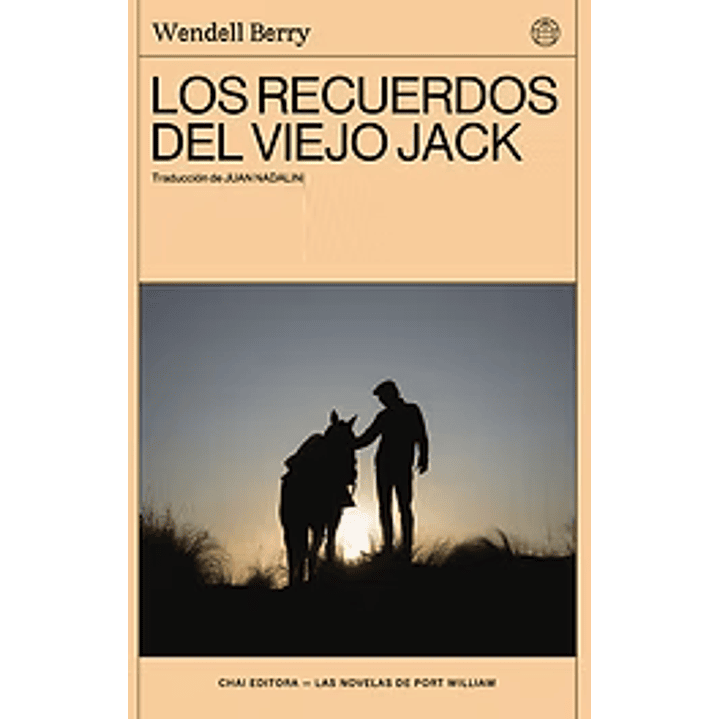 Los Recuerdos Del Viejo Jack - Berry, Wendell 1