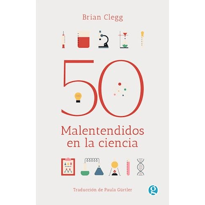 50 Malentendidos De La Ciencia - Clegg, Brian 1
