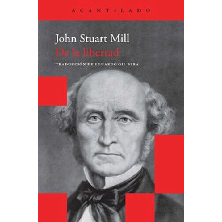 De La Libertad - Mill, John Stuart 1
