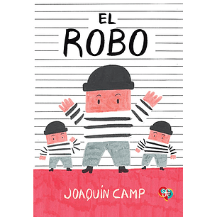 El Robo - Camp, Joaquin