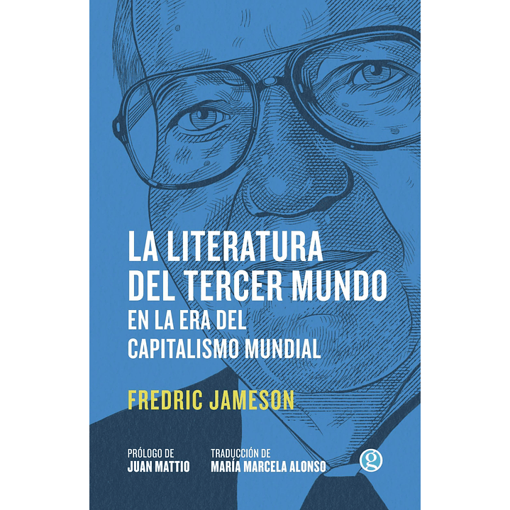 La Literatura Del Tercer Mundo En La Era Del Capitalismo Mundial - Jameson, Fredric 1