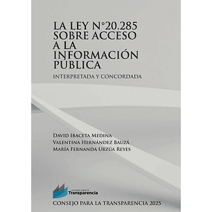 La Ley N 20285 - Ibaceta, David / Hernandez, Valentina / Urzua, Maria Fernanda