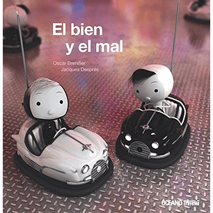 El Bien Y El Mal - Brenifier/despres