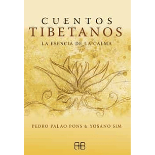 Cuentos Tibetanos - Sim, Yosano; Palao, Pedro