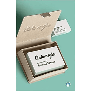 Cinta Negra - Rabasa, Eduardo