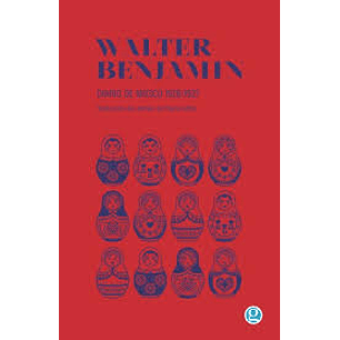 Diario De Moscu 1926 1927 - Benjamin, Walter