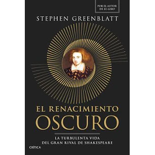 El Renacimiento Oscuro - Greenblatt, Stephen
