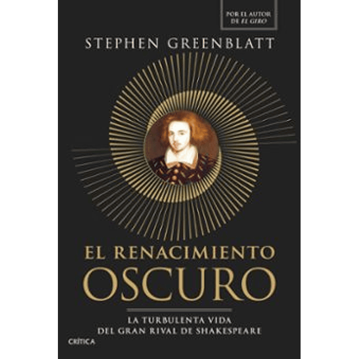 El Renacimiento Oscuro - Greenblatt, Stephen 1