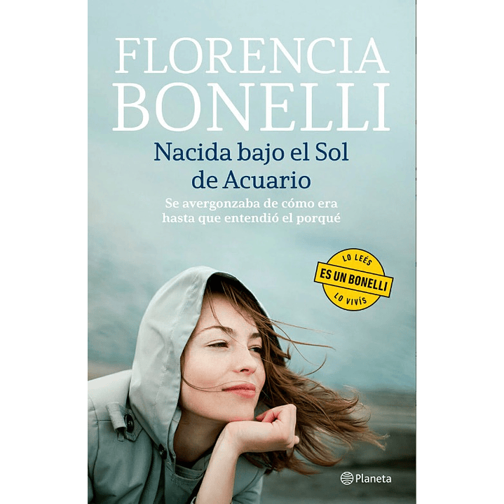 Nacida Bajo El Sol De Acuario - Bonelli, Florencia 1
