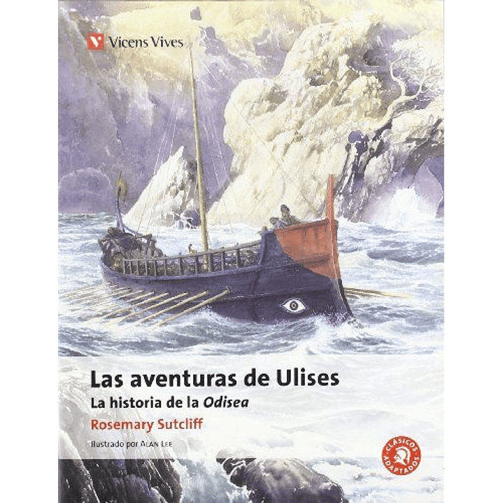 Las Aventuras De Ulises La Historia De La Odisea - Rosemary Sutcliff 1