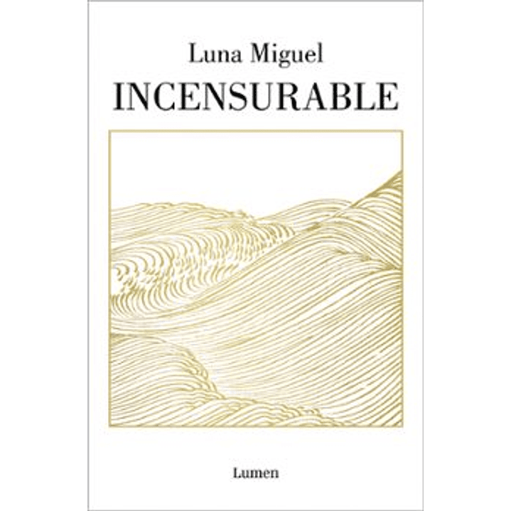 Incensurable - Miguel, Luna 1