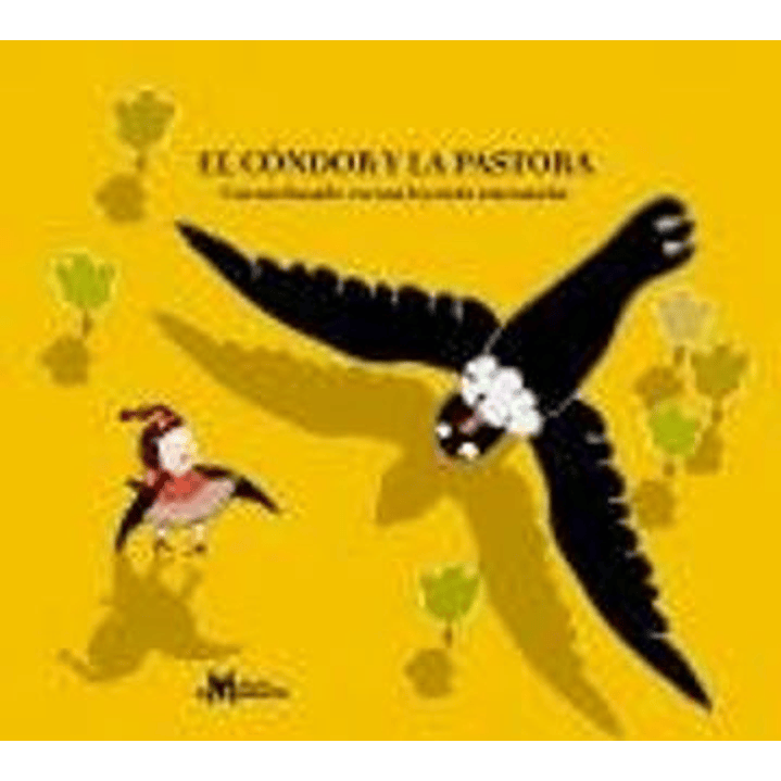 El Condor Y La Pastora - Marcela Recabarren 1
