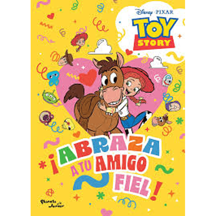 Toy Story Abraza A Tu Amigo Fiel - Planeta Junior 1