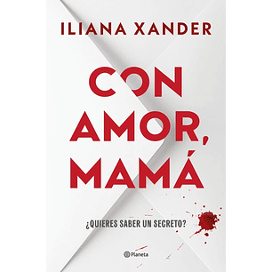 Con Amor Mama - Xander, Iliana