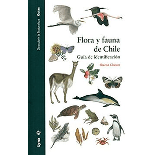 Flora Y Fauna De Chile - Chester, Sharon