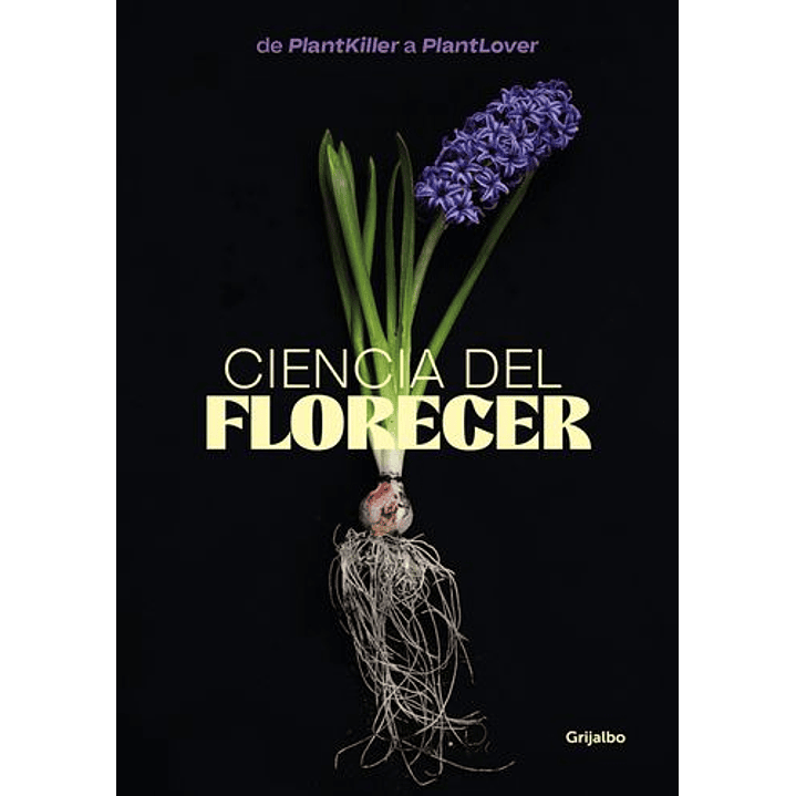 Ciencia Del Florecer - Grijalbo 1