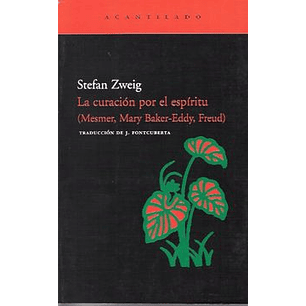 La Curacion Por El Espiritu - Zweig, Stefan