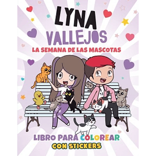 La Semana De Las Mascotas - Vallejos, Lyna