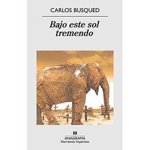 Bajo Este Sol Tremendo - Busqued, Carlos