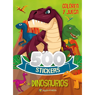500 Stickers De Dinoaurios   - Sin Autor