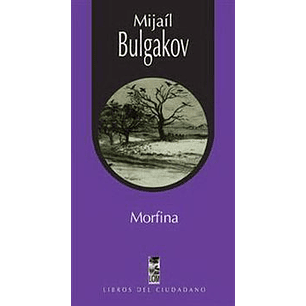 Morfina - Bulgakov, Mijail