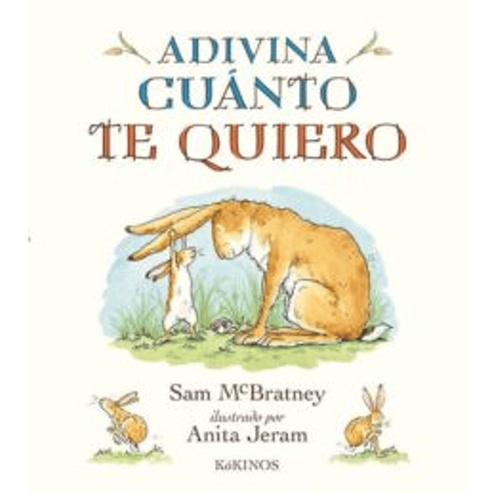 Adivina Cuanto Te Quiero - Mcbratney, Sam 1