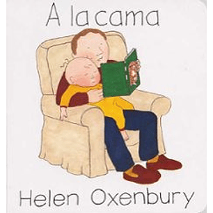 A La Cama (7ª Ed.) - Oxenbury, Helen