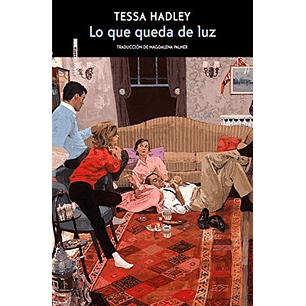 Lo Que Queda De Luz - Hadley, Tessa