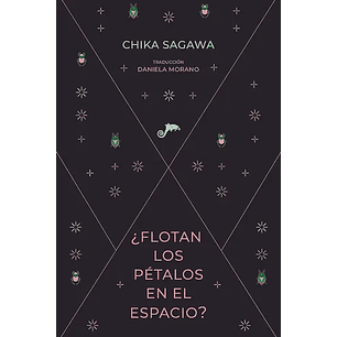 Flotan Los Petalos En El Espacio - Sagawa, Chika