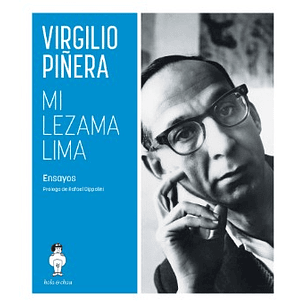 Mi Lezama Lima - Piñera, Virgilio