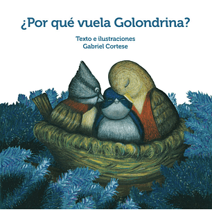 Por Que Vuela Golondrina - Cortese, Gabriel